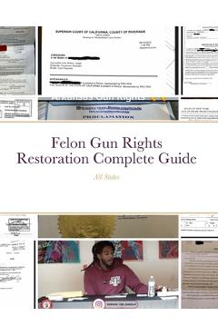 Felon Gun Rights Restoration Complete Guide: All States - Devon Davis