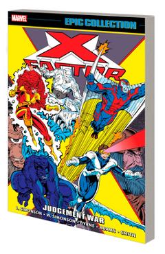 X-Factor Epic Collection: Judgement War - Walter Simonson