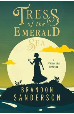 Tress of the Emerald Sea: A Cosmere Novel - Brandon Sanderson