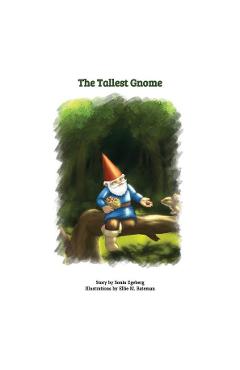 The Tallest Gnome - Sonia Egeberg