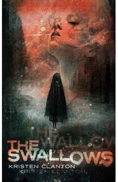 The Swallows - Kristen Clanton
