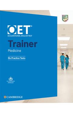 Oet Trainer Medicine Six Practice Tests with Answers with Resource Download [With eBook] - Shakina Mohol