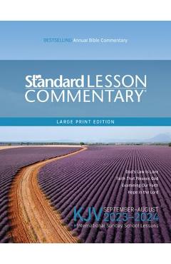 KJV Standard Lesson Commentary(r) Large Print Edition 2023-2024 - Standard Publishing