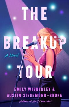 The Breakup Tour - Emily Wibberley