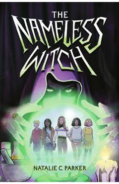 The Nameless Witch - Natalie C. Parker
