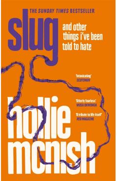 Slug - Hollie Mcnish