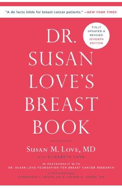 Dr. Susan Love's Breast Book - Susan M. Love