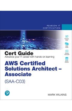 Aws Certified Solutions Architect - Associate (Saa-C03) Cert Guide - Mark Wilkins - Imagine 1