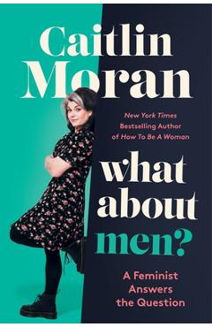What about Men? - Caitlin Moran