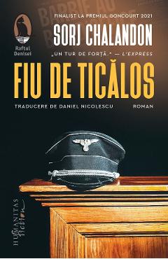 Fiu de ticalos - Sorj Chalandon - HUMANITAS
