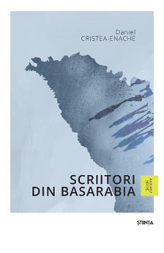 Scriitori Din Basarabia - Daniel Cristea-enache