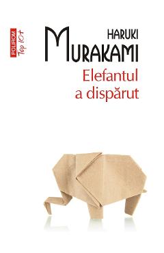 eBook Elefantul a disparut - Haruki Murakami