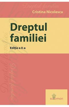 Dreptul familiei Ed.2 – Cristina Nicolescu Carte poza bestsellers.ro