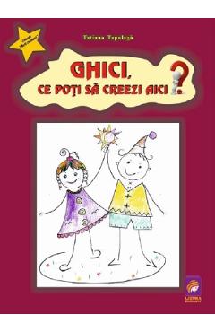 Ghici, ce poti sa creezi aici? - Tatiana Tapalaga - LIZUKA EDUCATIV