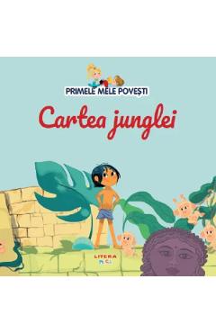 Cartea Junglei. Primele Mele Povesti