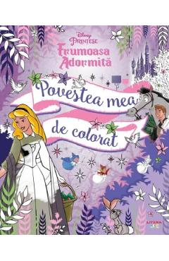 Disney Printese. Frumoasa adormita. Povestea mea de colorat