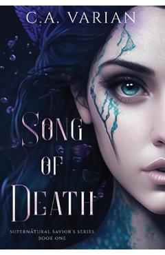 Song of Death - C. A. Varian