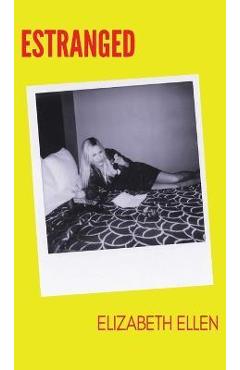 Estranged - Elizabeth Ellen