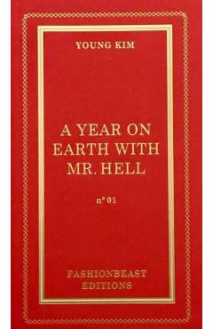 A Year on Earth with MR Hell - Young Kim