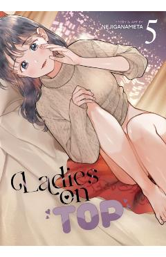 Ladies on Top Vol. 5 - Nejiganameta
