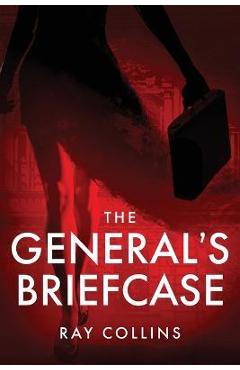 The General\'s Briefcase - Ray Collins