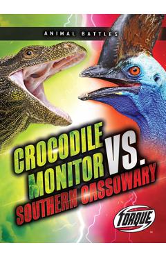 Crocodile Monitor vs. Southern Cassowary - Nathan Sommer