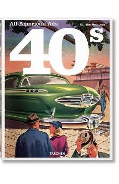 All-American Ads of the 40s - Taschen