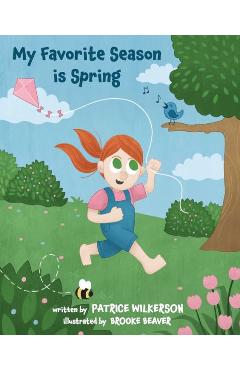 My Favorite Season is Spring - Patrice Wilkerson