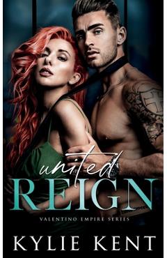 United Reign - Kylie Kent