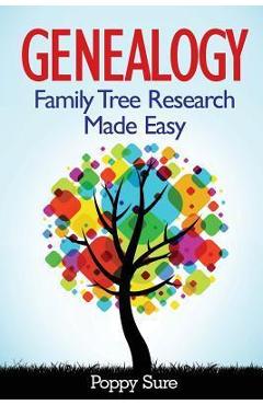 Genealogy - Family Tree Research Made Easy - Poppy Sure