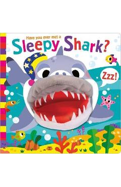 Have You Ever Met a Sleepy Shark? - Sue Lancaster