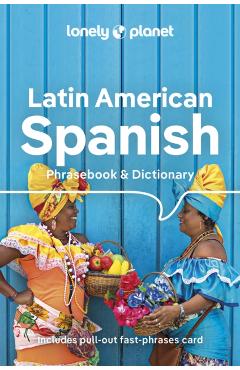 Lonely Planet Latin American Spanish Phrasebook & Dictionary 10 - Lonely Planet
