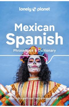 Lonely Planet Mexican Spanish Phrasebook & Dictionary 6 - Lonely Planet