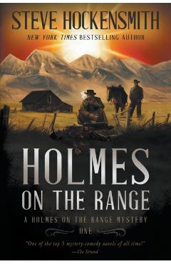 Holmes on the Range: A Western Mystery Series - Steve Hockensmith