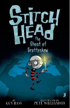 The Ghost of Grotteskew - Guy Bass