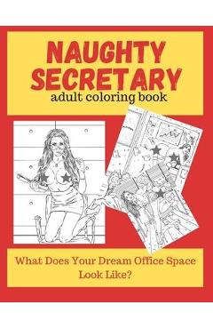 Naughty Secretary Adult Coloring Book - Marcysia Publishing