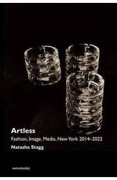 Artless: Stories 20192023 - Natasha Stagg