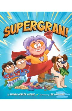 Supergran! - Rhonda Gowler Greene