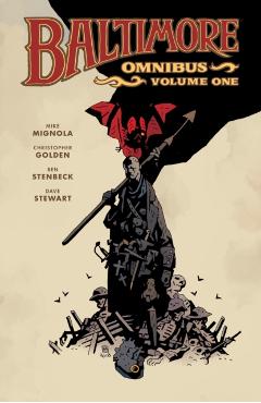 Baltimore Omnibus Volume 1 - Mike Mignola