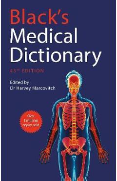 Black\'s Medical Dictionary - Harvey Marcovitch