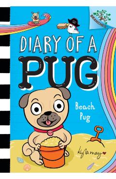 Beach Pug: A Branches Book (Diary of a Pug #10) - Kyla May