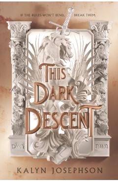 This Dark Descent - Kalyn Josephson