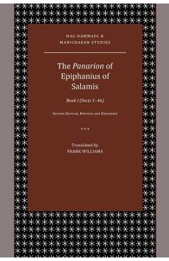 The Panarion of Epiphanius of Salamis: Book I (Sects 1-46) - Frank Williams