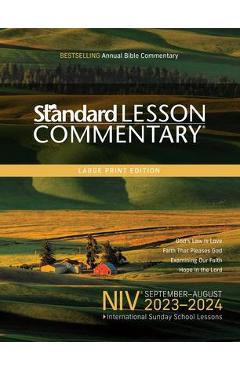 Niv(r) Standard Lesson Commentary(r) Large Print Edition 2023-2024 - Standard Publishing