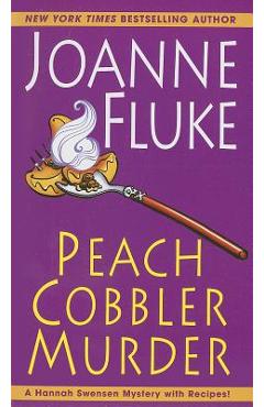 Peach Cobbler Murder - Joanne Fluke