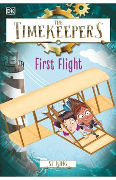 The Timekeepers: First Flight - Sj King