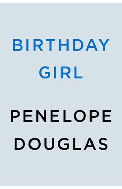 Birthday Girl - Penelope Douglas