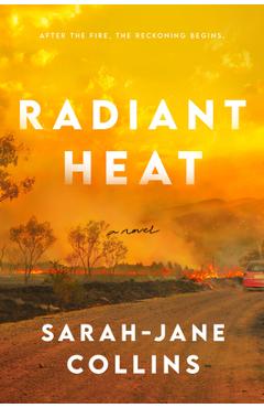 Radiant Heat - Sarah-jane Collins