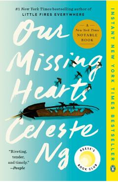 Our Missing Hearts - Celeste Ng