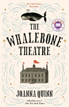 The Whalebone Theatre - Joanna Quinn